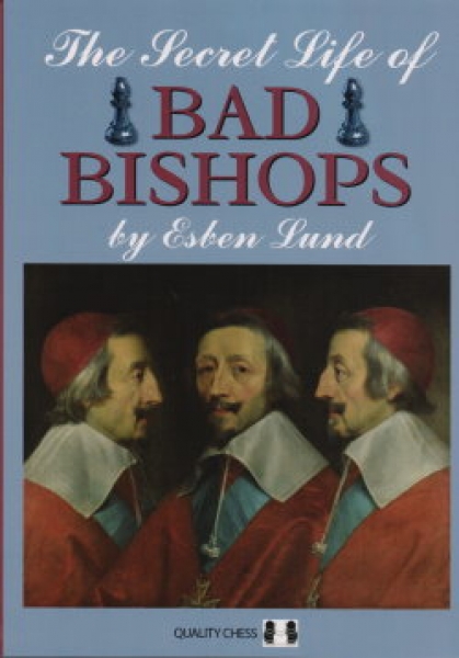 Lund, The Secret Life of Bad Bishops