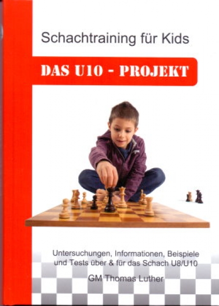 Luther, Schachtraining für Kids - Das U10-Projekt