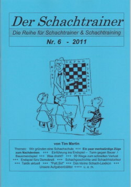 Martin, Der Schachtrainer - Band  6
