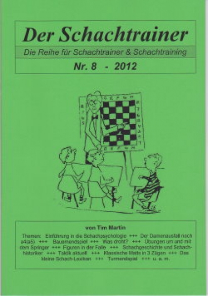 Martin, Der Schachtrainer - Band  8