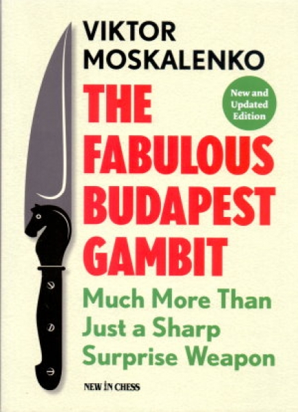 Moskalenko, The Fabulous Budapest Gambit