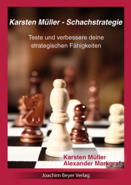 Müller/Markgraf, Schachstrategie