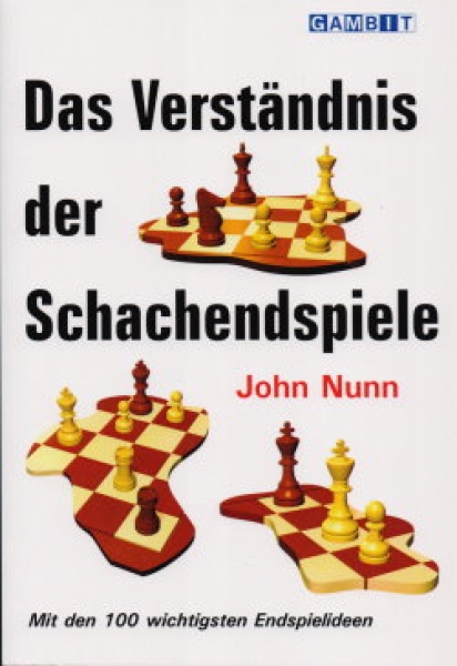 Nunn, Das Verständnis der Schachendspiele