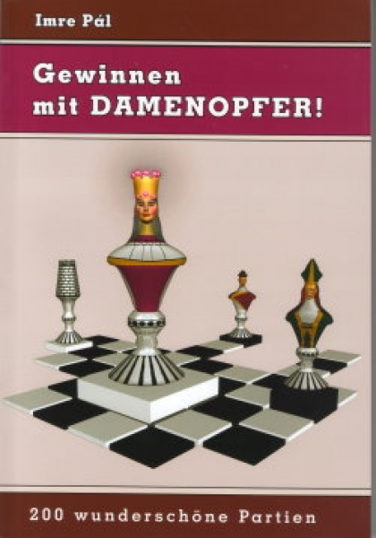 Pal, Gewinnen mit Damenopfer!