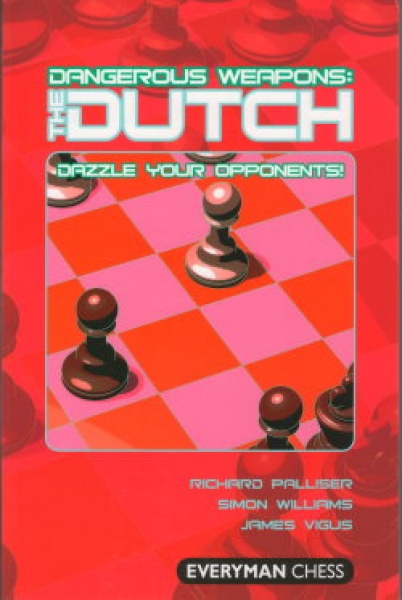 Palliser/Williams/Vigus, Dangerous Weapons - The Dutch