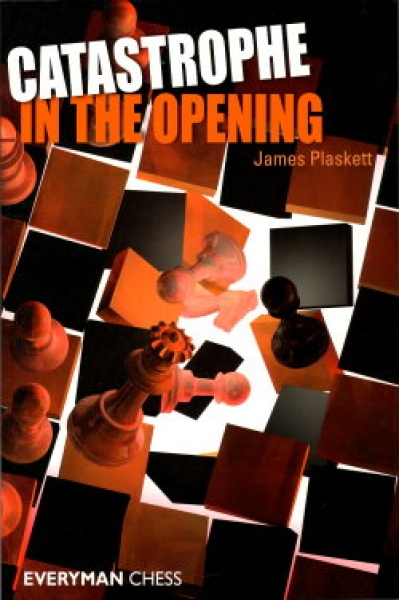 Plaskett, Catastrophe in the Opening