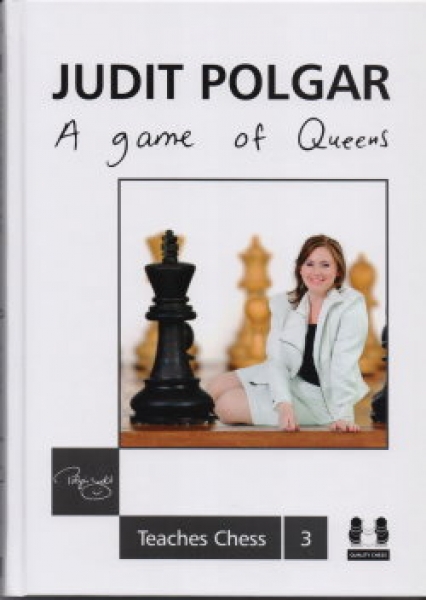 Judit Polgar Teaches Chess 3 - A game of Queens