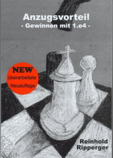Ripperger, Anzugsvorteil - Gewinnen mit 1.e4