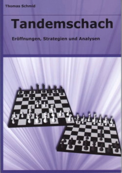 Schmid, Tandemschach