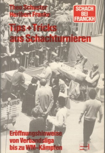 Schuster/Francke, Tips + Tricks aus Schachturnieren (a)