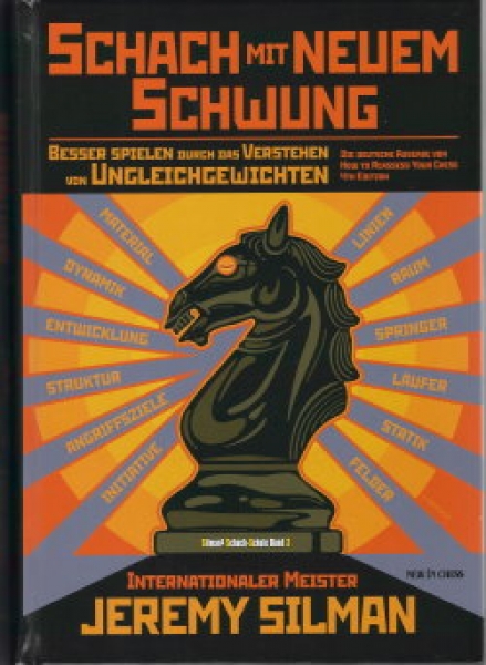 Silman, Schach mit neuem Schwung