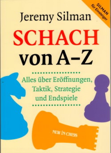 Silman, Schach von A-Z