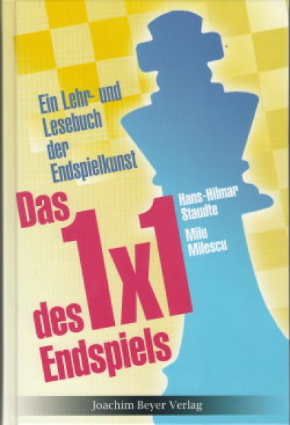 Staudte/Milescu, Das 1 x 1 des Endspiels