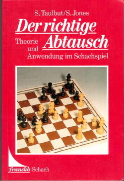 Taulbut/Jones, Der richtige Abtausch (a)