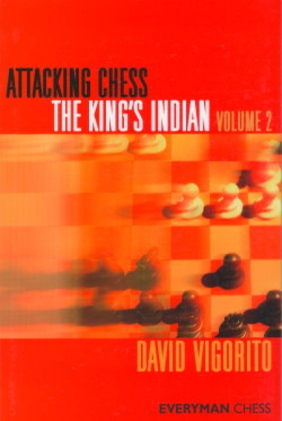 Attacking Chess - Vigorito, The King's Indian Vol. 2