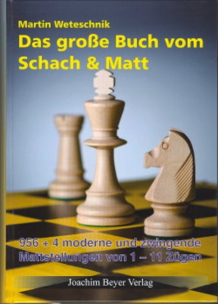 Weteschnik, Das große Buch vom Schach & Matt