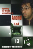 Khalifman, 1.e4 Opening for White According to Anand Vol. 13